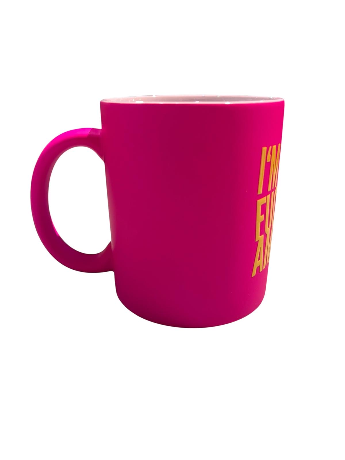 Tasse I`M FUCKING AMAZING