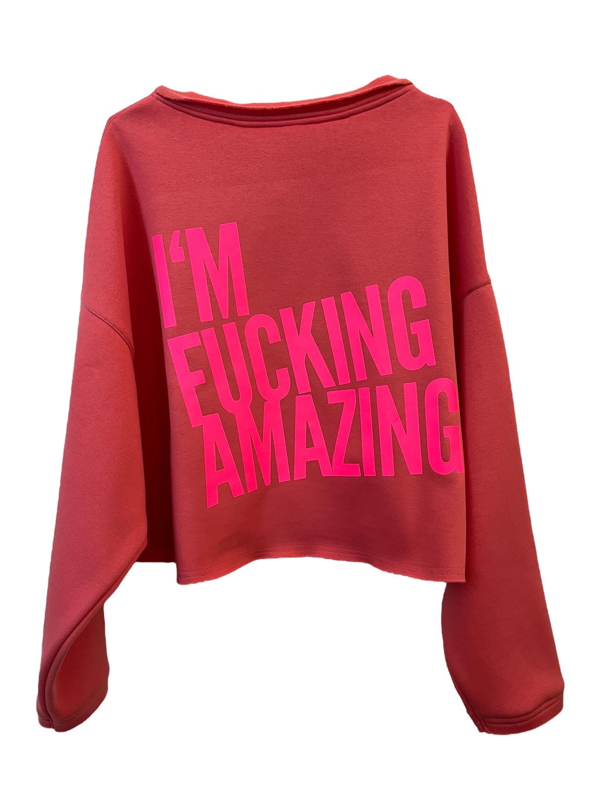 Cropped Sweater I´M FUCKING AMAZING
