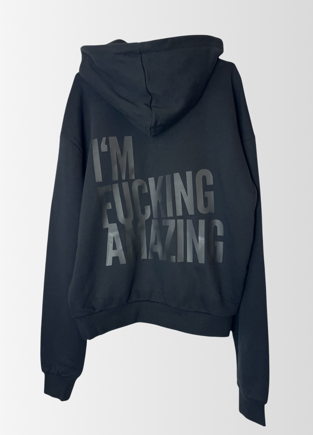 Hoodie I`M FUCKING AMAZING