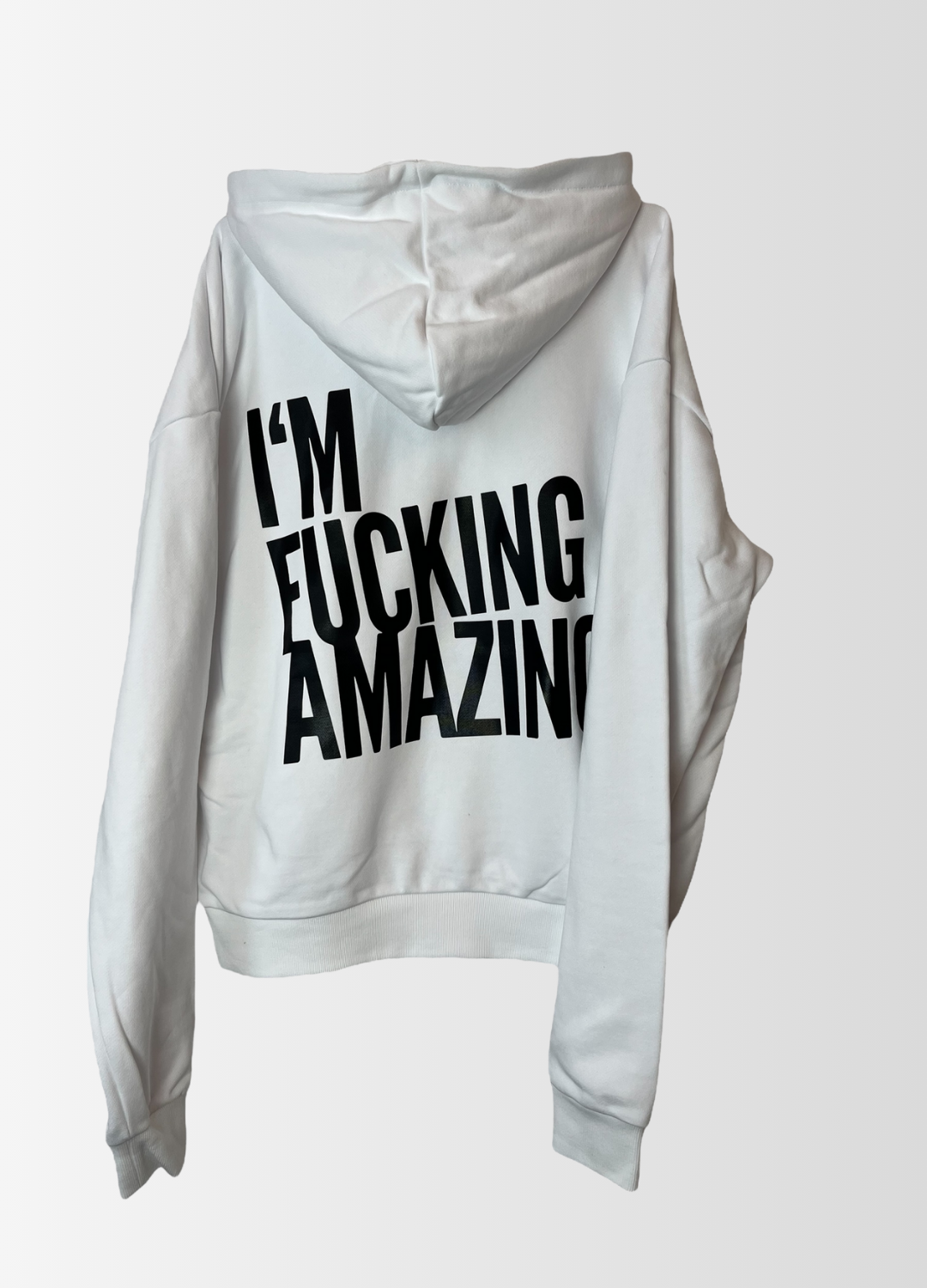 Hoodie I`M FUCKING AMAZING