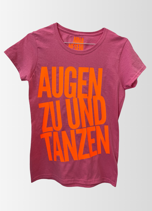 T-Shirt AUGEN ZU UND TANZEN