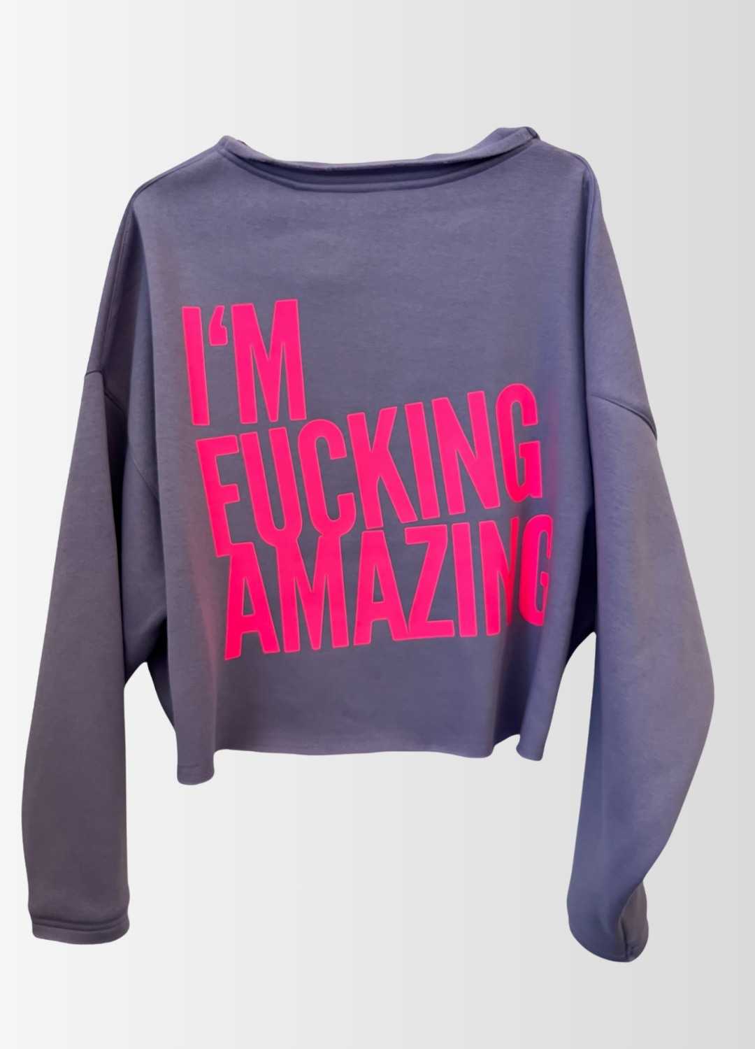 Cropped Sweater I´M FUCKING AMAZING