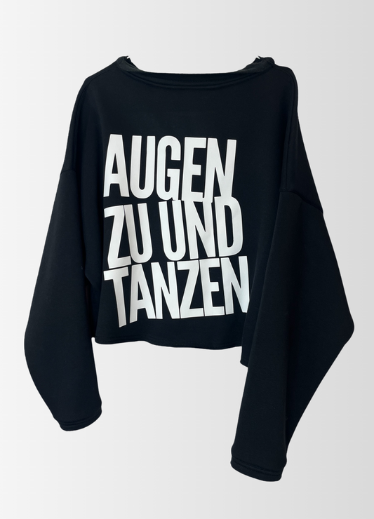 Cropped Sweater AUGEN ZU UND TANZEN