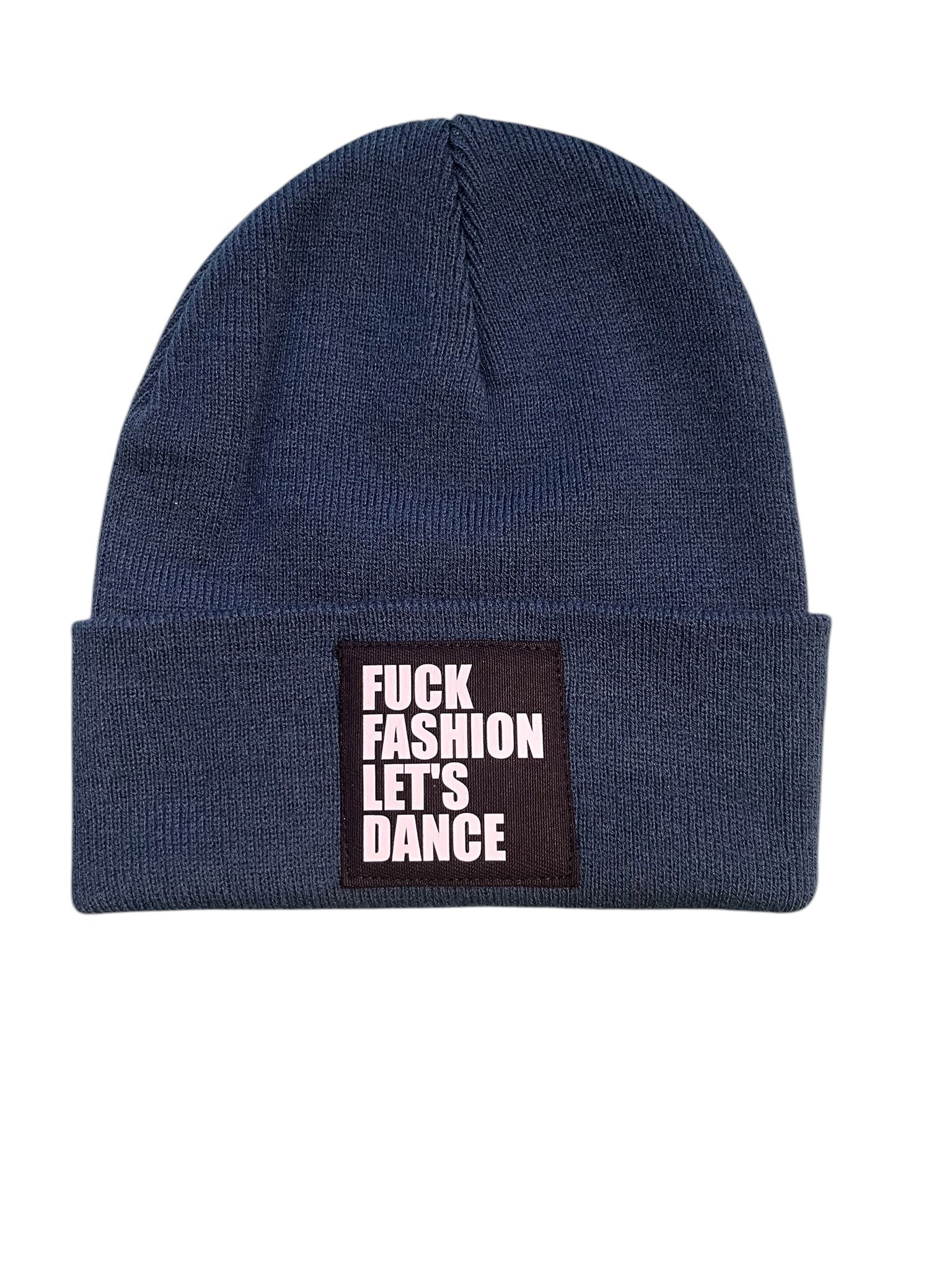 MÜTZE - FUCK FASHION LET'S DANCE